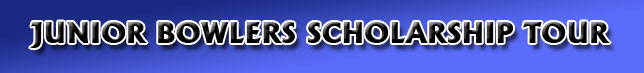 Junior Bowlers Scholarship Tour